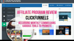 ClickFunnels Affiliate Marketing Program Review