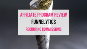 Funnelytics Affiliate Marketing Program Review