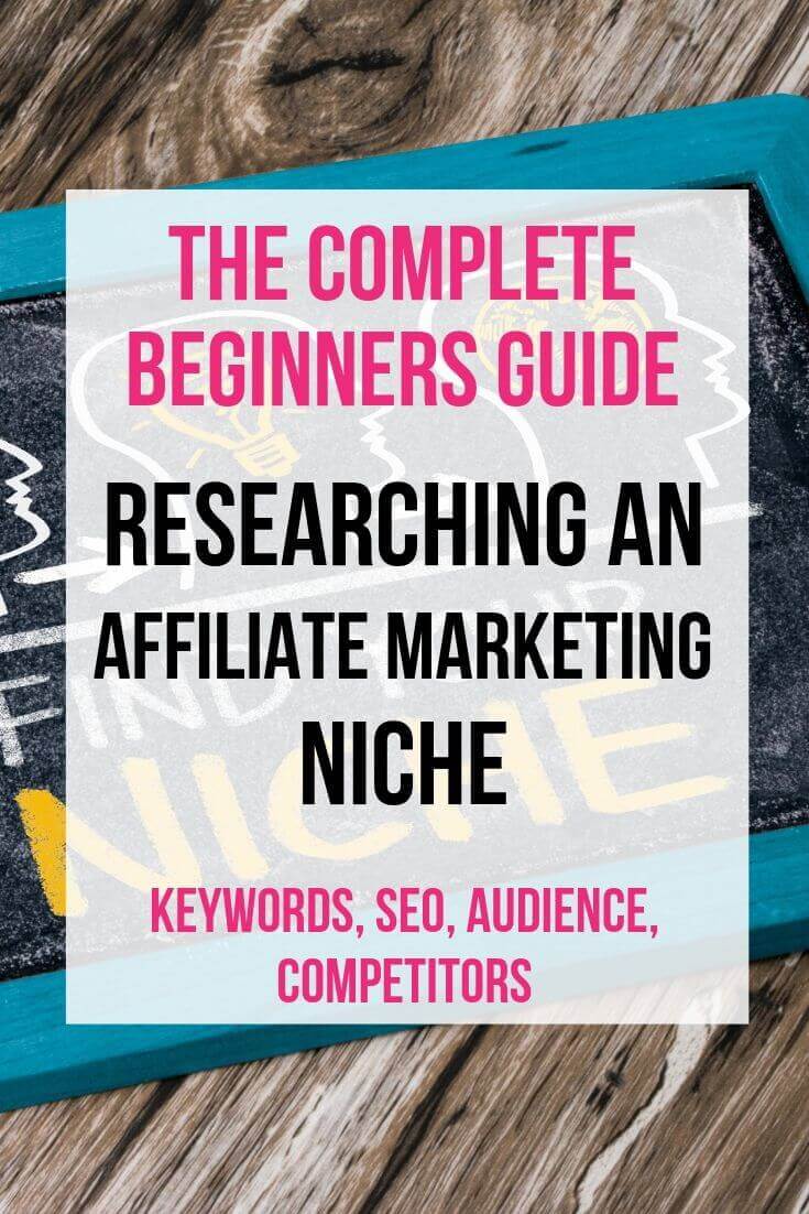 How to research and choose your Affiliate Marketing Niche (Beginners Guide Lesson 4) Affiliate Posts