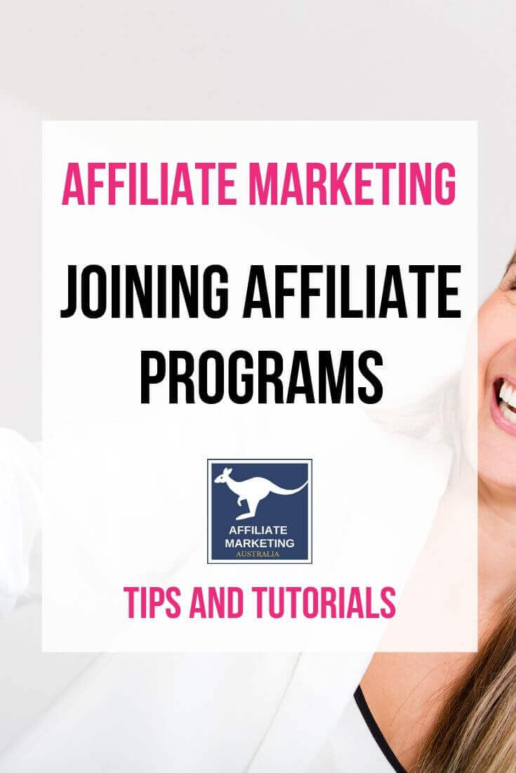 Joining Affiliate Programs (Beginners Guide Lesson 6) Affiliate Posts